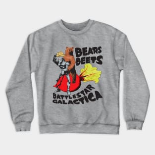 Bears Beets Battlestar Galactica The Office Crewneck Sweatshirt